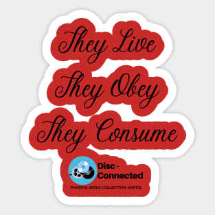 They Live Laugh Love Sticker